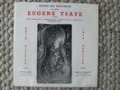 Lola Bobesco and David Oistrakh play Eugene Ysaye, private numbered pressing