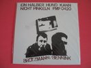 Peter Brötzmann & Han Bennink, Ein Halber Hund Kann nicht pinkeln, LP, New Still