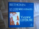 Yvonne LEFEBURE - Beethoven: 3 last piano sonatas 30 , 31 , 32 - FY 051