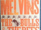 MELVINS The Bulls & The Bees Vinyl 10