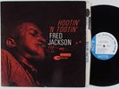 FRED JACKSON Hootin' 'N Tootin' BLUE NOTE LP VG++ NY USA mono