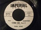 EARL KING COME ON PART 1 45 PART 2 IMPERIAL X5713 PROMO NM