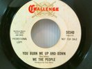 We The People 1966 You Burn Me Up And Down Promo Rare Garage Psych Very Good NR