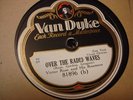 VINCENT ROSE ROAMERS Over The Radio Waves VANDYKE 81896 EE-