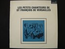 FRENCH BOYS CHOIR LES PETIT CHANTEURS DE St François de Versailles  FRANCESCO LP
