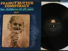RARE 1969 ORIG   THE PEANUT BUTTER CONSPIRACY = OF ALL AGES = WEST COAST Psych