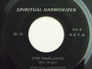 Rare FL Black Gospel 45 SPIRITUAL HARMONIZER Stop Complaining on SH