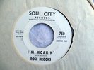 ROSE BROOKS-I'M MOANIN',SOUL CITY, DJ WHITE LABEL,NORTHERN SOUL,MINT MINUS