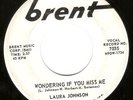 Rare Detroit Northern Soul 45: Laura Johnson – Wondering If You Miss Me – Brent