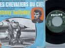 JOHNNY HALLYDAY les chevaliers du ciel / jet jerk PHILIPS B 370.450 F SP
