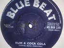 BLUE BEAT Prince Buster Rum & Coca Cola / I Love Her EX- BB 330 and melodisc
