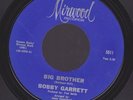 BOBBY GARRETT on MIRWOOD Big Brother / My little girl RARE NORTHERN SOUL 45
