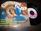CHRISTINE PILZER - HYPER RARE - ORIGINAL - 45 TOURS - 4 TITRES - EXCELLENT ETAT