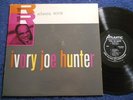 IVORY JOE HUNTER - Atlantic 8008, 14 of his very best, BLACK LABELS NEAR MINT