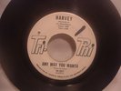 HARVEY-ANY WAY YOU WANTA / SHE LOVES ME SO-TRI PHI RECORDS # 1017 -1962