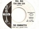 CONDUCTOR 45 BLA BLA CHA CHA CHA B/W PONY TRAIN VG RARE R&B POPCORN