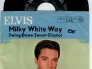 ELVIS PRESLEY - Milky White Way - Orig. 7