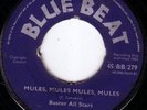BUSTRS ALL STARS/SKINHEAD REGGAE/BLUE BEAT BB279/MULES MULES MULES...LISTEN