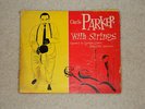 Charlie Parker & Strings Orig. Mercury MGC-101 X45 1st Pressing