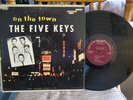 FIVE KEYS - ON THE TOWN KILLER R&B / DOO WOP LP ON SCORE SLP-4003