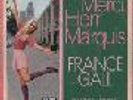 7' FRANCE GALL - Merci, Herr Marquis - D 19 962 DECCA - Rare - Near Mint