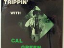 Cal Green - Trippin' With LP - Mutt & Jeff - SEALED