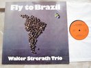 WALTER STRERATH TRIO LP - FLY TO BRAZIL / LATIN BOSSA JAZZ PRIVATE PRESS TOP VG