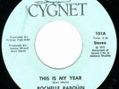 ROCHELLE RABOUIN My Year RARE MODERN SOUL 45 on CYGNET M-
