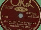 Williams Jug Band, Mr Will You Serenade? Henderson King Porter Okeh 41565 78 rpm