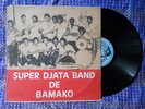 SUPER DJATA BAND DE BAMAKO 1st LP WONDERFRUL DEEP AFRO PSYCH MANDING Mali HEAR ?