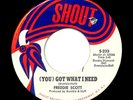 FREDDIE SCOTT (YOU) GOT WHAT I NEED +POWERFUL LOVE NORTHERN SOUL BIZ MARKIE 45 ?