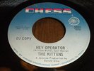 THE KITTENS Hey Operator / Ain't No More Room CHESS NORTHERN SOUL DJ 45 LISTEN