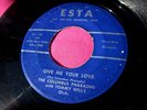 COLUMBUS PHARAOHS - Give Me Your Love - Rare Doo-Wop 45 rpm - Esta 290