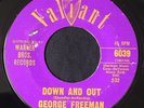 GEORGE FREEMAN Down and Out 7