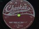J.B. LENIOR Don't Touch My Head / I've Been Down So Long   R&B 78 RPM RECORD