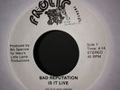 Rare Funk Disco Rap 45 Bad Reputation Is It Live Listen