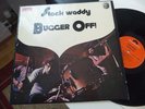 STACKWADDY BUGGER OFF 1972 MINT PROG. MONSTER 1ST PRESS