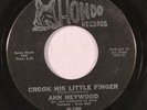 rare Soul 45 ANN HEYWOOD crook his little finger HONDO Listen