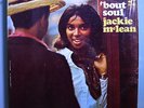JACKIE McLEAN 'BOUT SOUL RARE ORIG 1967 BLUE NOTE STEREO LP SHRINK NEAR MINT RVG
