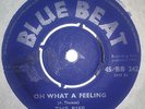BLUE BEAT The Riff - Primitive Man / Oh What A feeling EX BB 242 RARE SKA