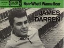 JAMES DARREN - Goodbye cruel world + Hear what I wanna hear Rare '64 HOLL.7