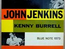 JOHN JENKINS & KENNY BURRELL Orig BLUE NOTE LP 1573 MINT-