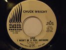 Northern Soul-CHUCK WRIGHT-LOVE I WON'T BE YOUR FOOL-EMBER W/DEMO-Hear