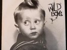 Wild Boys - Last One of the Boys orig UK 7
