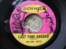 1966 garage--The Del-Vetts--Last Time Around--Dunwich 125   VG+ Chicago garage