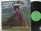 PAUL GERARD latin america LP PEQUENO Y GRANDE AMOR AUDIO-LATINO