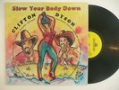 CLIFTON DYSON - Slow Your Body Down RARE ORIGINAL SOUL FUNK LP - After Hour 81