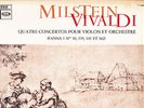 MILSTEIN - VIVALDI - QUATRE CONCERTOS POUR VIOLON ET ORCHESTRE - STEREO FRENCH