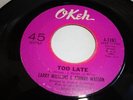 NORTHERN SOUL- LARRY WILLIAMS & GUITAR WATSON- OKEH 45 RPM- TOO LATE - LISTEN