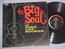 THE BIG SOUL OF JOHN LEE HOOKER--Self Titled VG+ Mono 1963 LP--Vee Jay VJLP-1058